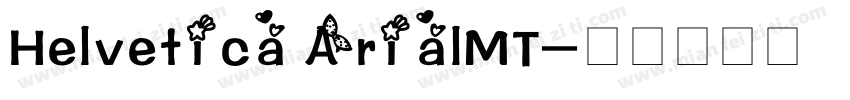 Helvetica ArialMT字体转换